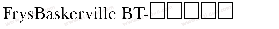 FrysBaskerville BT字体转换